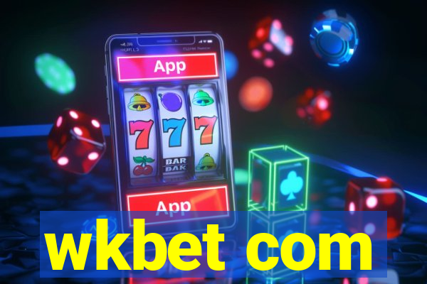 wkbet com